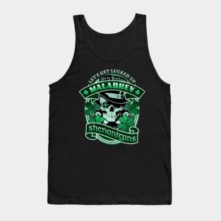 Dirty Hooligan Malarkey and Shenanigans Tank Top